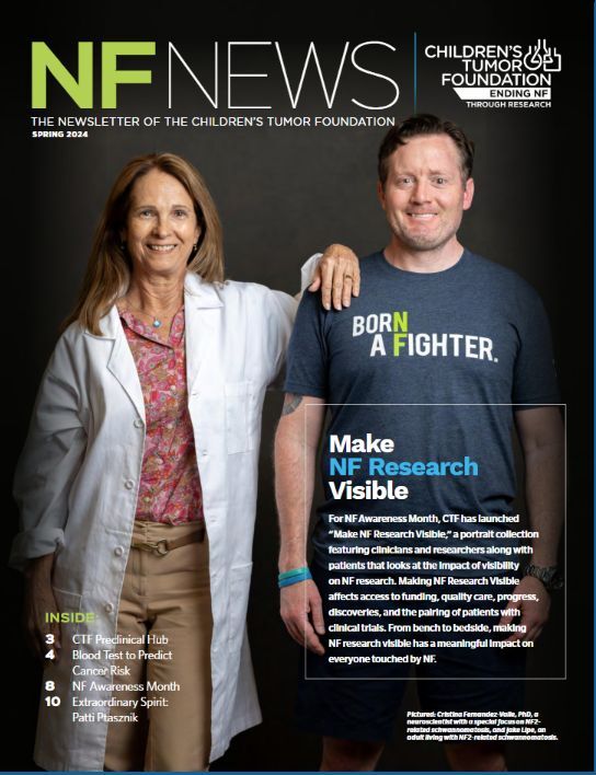 Newsletter cover for NF News from the Children’s Tumor Foundation. It features a man and a woman in gray t-shirts. Headline reads, "Make NF Research Visible". Includes text about NF Awareness Month and related articles.