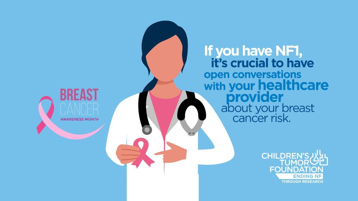 A medical professional holding a pink ribbon discusses the importance of open conversations with healthcare providers about breast cancer risk, especially for those with NF1, as noted in a Breast Cancer Awareness Month graphic.