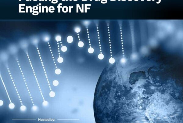 Conference poster titled "Fueling the Drug Discovery Engine for NF" with logos of Children's Tumor Foundation and European NF Group, featuring a DNA strand and a globe.