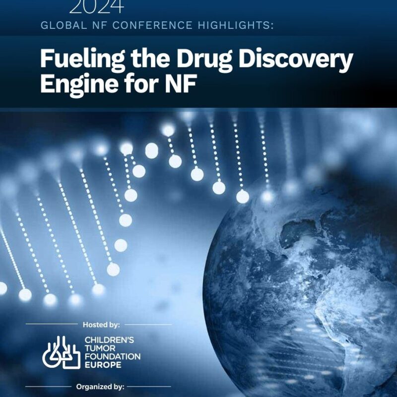 Conference poster titled "Fueling the Drug Discovery Engine for NF" with logos of Children's Tumor Foundation and European NF Group, featuring a DNA strand and a globe.