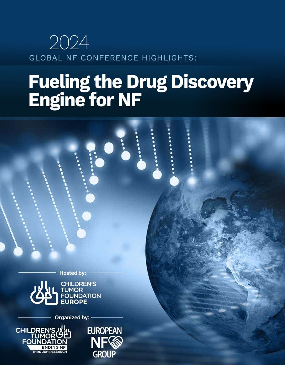 Conference poster titled "Fueling the Drug Discovery Engine for NF" with logos of Children's Tumor Foundation and European NF Group, featuring a DNA strand and a globe.