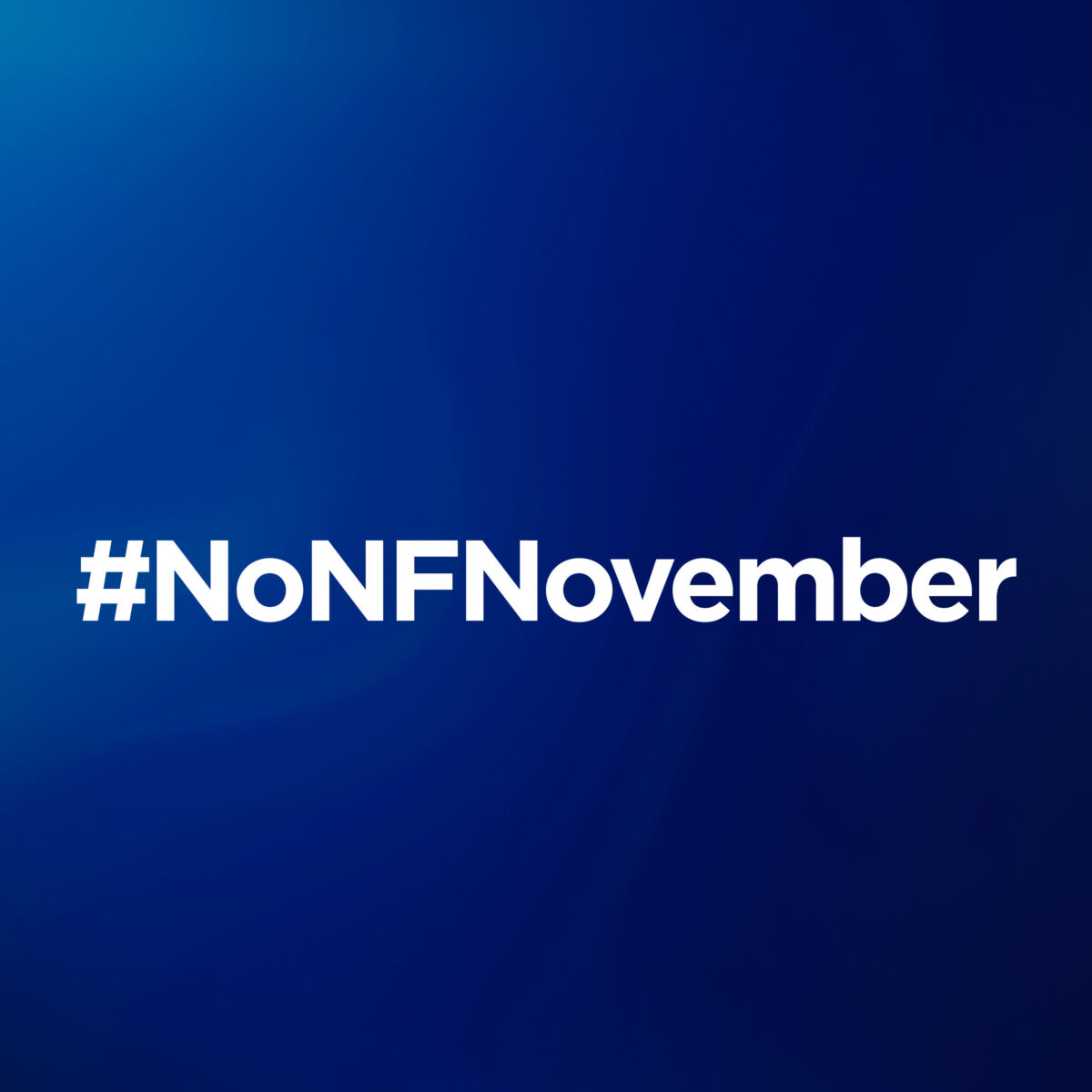 Blue background with the white text "#NoNFNovember" centered on the image.