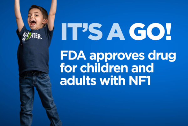 Child cheering beside text: "IT'S A GO! FDA approves drug for children and adults with NF1." Website: ctf.org.