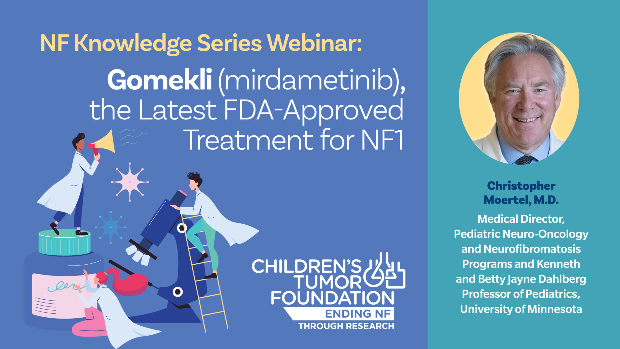 Webinar promotional image for "Gomeki (mirdametinib), the Latest FDA-Approved Treatment for NF1" featuring a speaker and medical director. Focus on neurofibromatosis research.