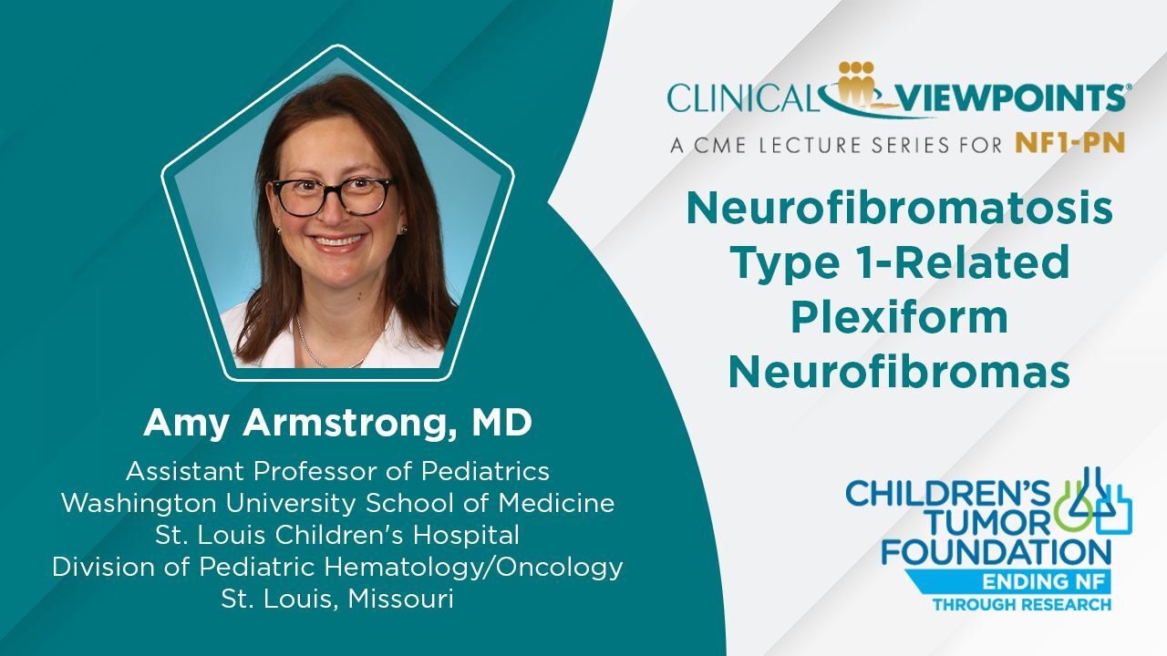 Presentation slide featuring "Clinical Viewpoints" lecture by Amy Armstrong, MD, on Neurofibromatosis Type 1. Includes her title and affiliation with Washington University and St. Louis Children's Hospital.