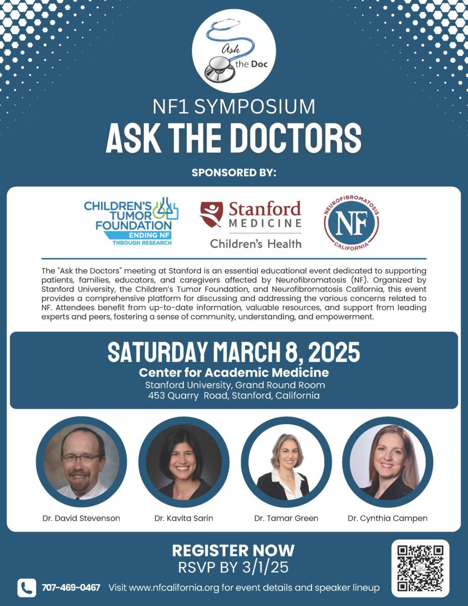 Flyer for NF1 Symposium: Ask the Doctors, on March 9, 2025, at Stanford University. Sponsored by Children's Tumor Foundation and Stanford Medicine. RSVP by 3/1/25.